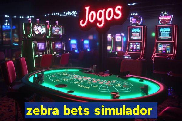 zebra bets simulador